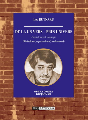 coperta carte de la un vers - prin univers,
poezia franceza. antologie 
(simbolismul, suprarealismul, modernismul) 
 de leo butnaru